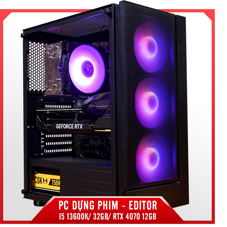 PC DỰNG PHIM - EDITOR - I5 13600K/ 32GB/ RTX 4070 12GB