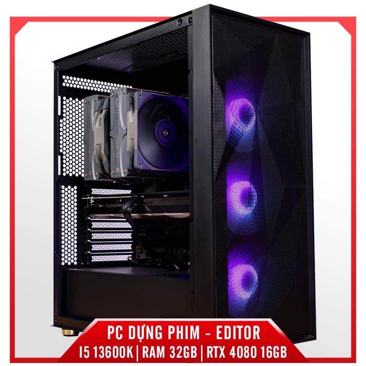 PC DỰNG PHIM - EDITOR I5 13600K/ 32GB/ RTX 4080 16GB